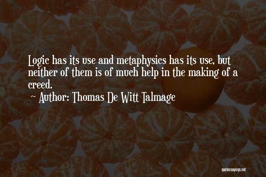 De-escalation Quotes By Thomas De Witt Talmage