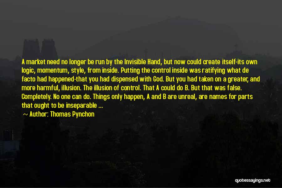 De Facto Quotes By Thomas Pynchon