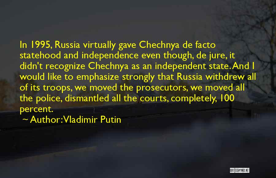 De Facto Quotes By Vladimir Putin