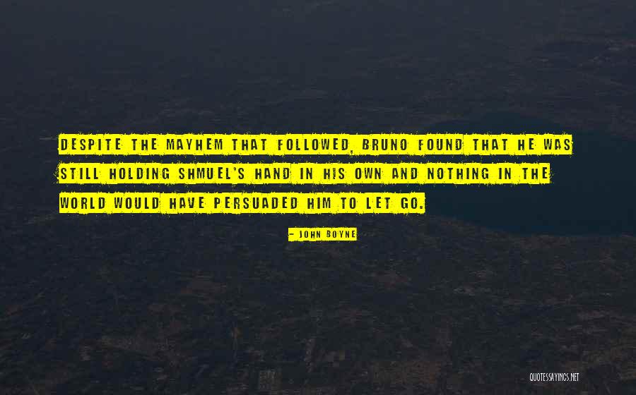 De Frise Quotes By John Boyne De Frise Quotes By John Boyne