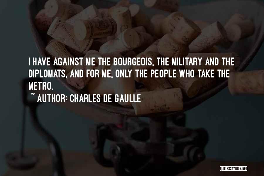 De Gaulle Quotes By Charles De Gaulle