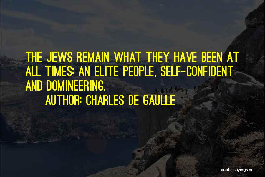 De Gaulle Quotes By Charles De Gaulle