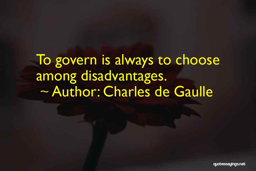 De Gaulle Quotes By Charles De Gaulle