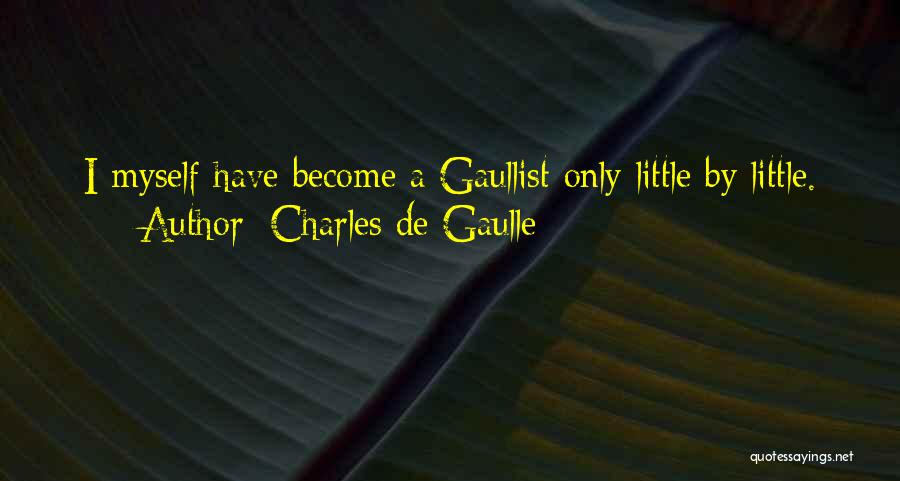 De Gaulle Quotes By Charles De Gaulle