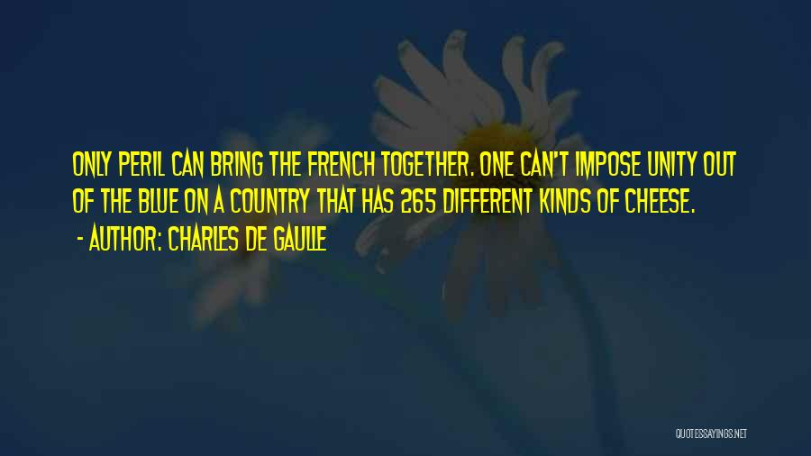 De Gaulle Quotes By Charles De Gaulle