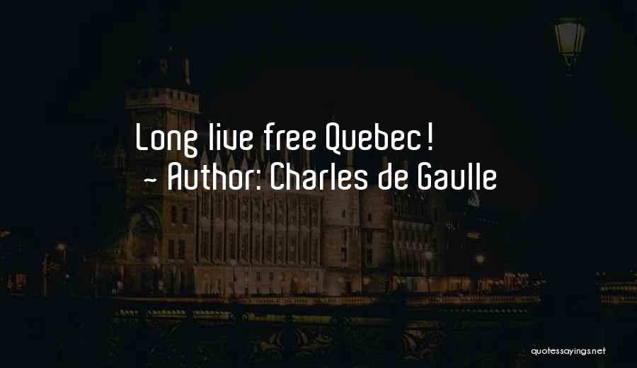 De Gaulle Quotes By Charles De Gaulle