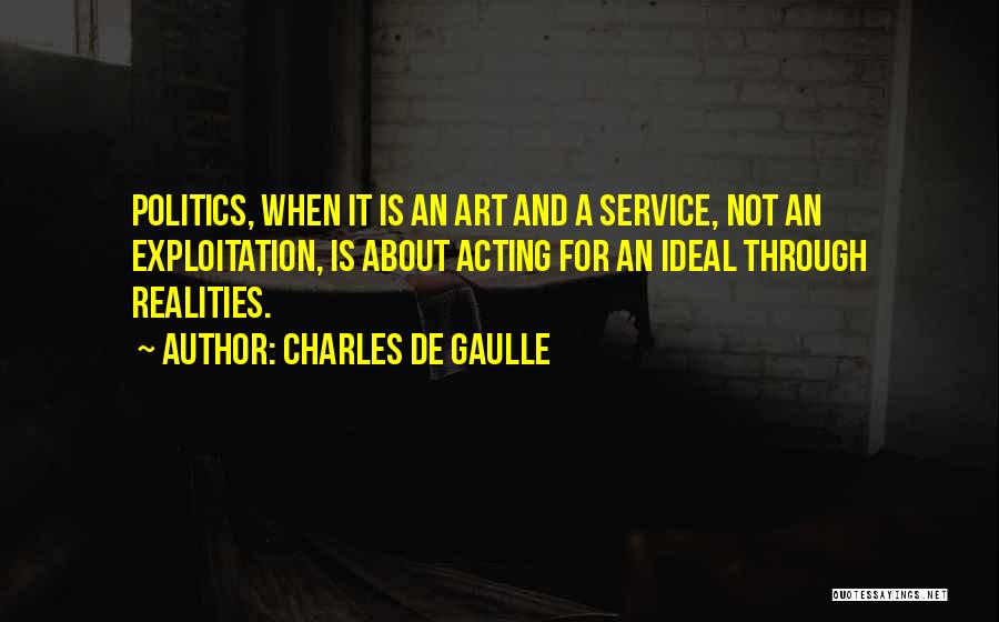 De Gaulle Quotes By Charles De Gaulle