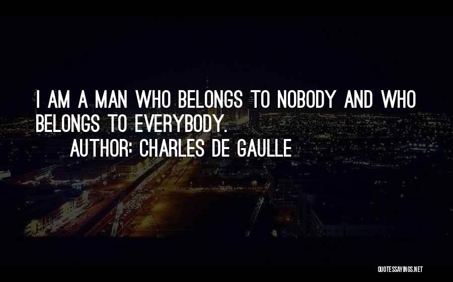 De Gaulle Quotes By Charles De Gaulle