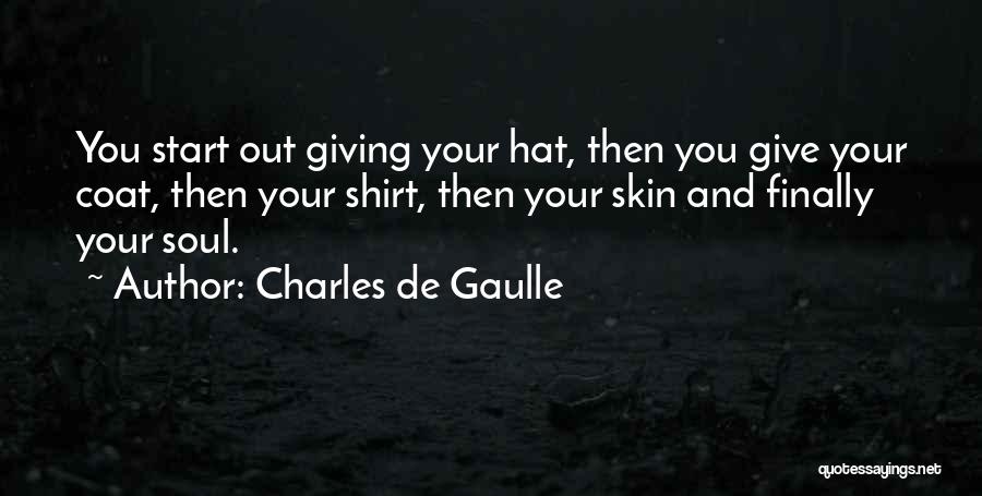 De Gaulle Quotes By Charles De Gaulle