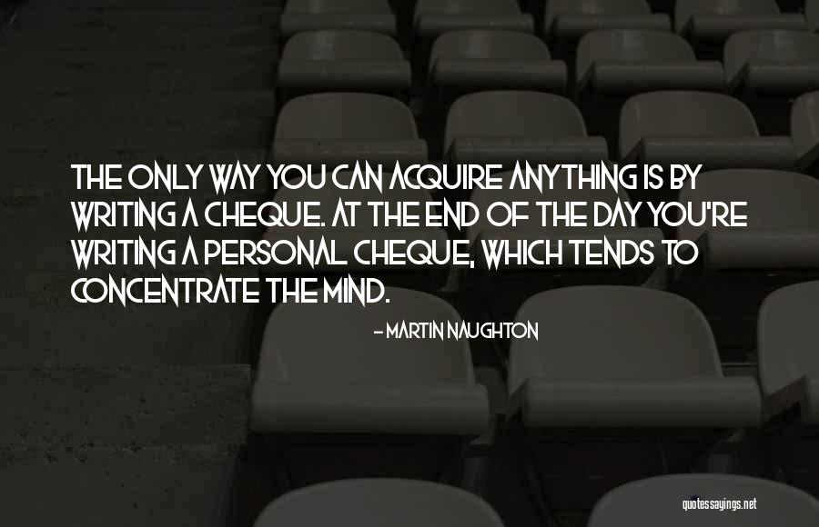 De Gennes Theory Quotes By Martin Naughton De Gennes Theory Quotes By Martin Naughton