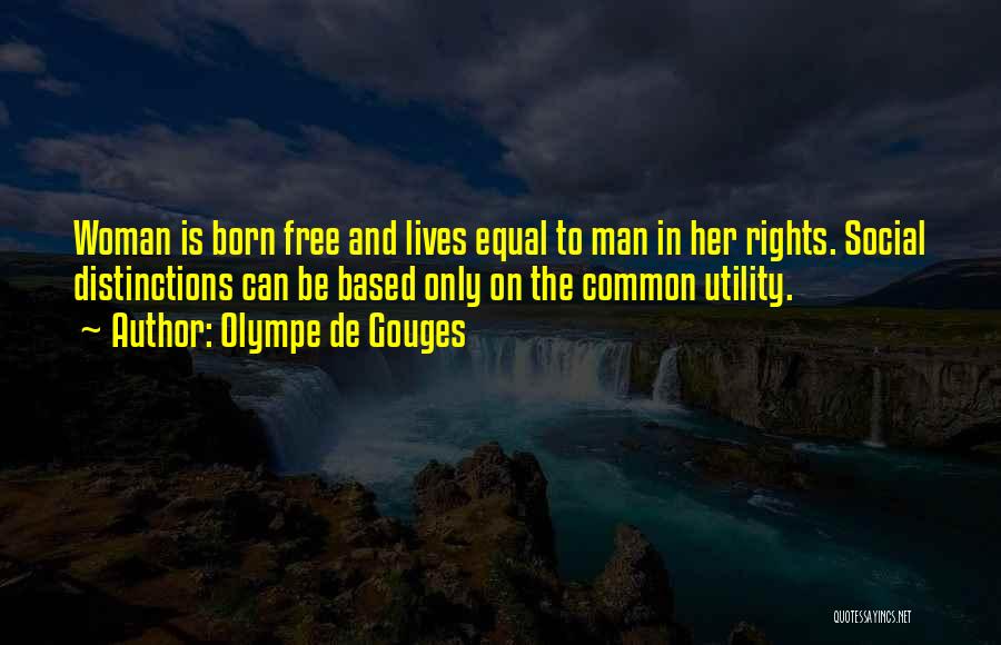 De Gouges Quotes By Olympe De Gouges