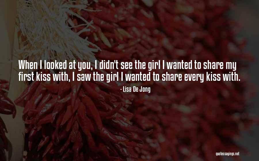 De Jong Quotes By Lisa De Jong De Jong Quotes By Lisa De Jong