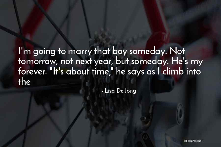 De Jong Quotes By Lisa De Jong De Jong Quotes By Lisa De Jong