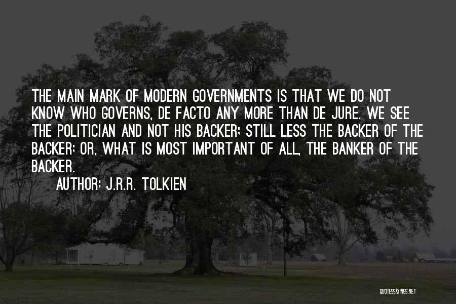 De Jure Quotes By J.R.R. Tolkien