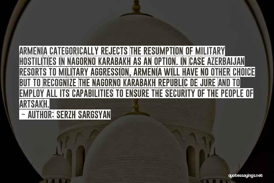 De Jure Quotes By Serzh Sargsyan