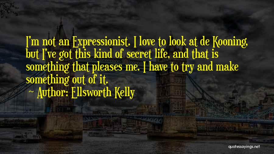 De Kooning Quotes By Ellsworth Kelly