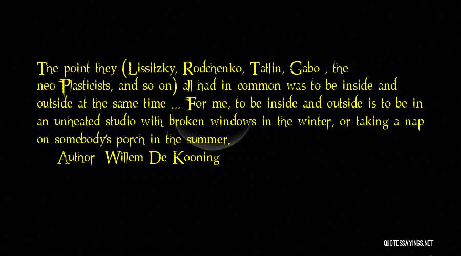 De Kooning Quotes By Willem De Kooning