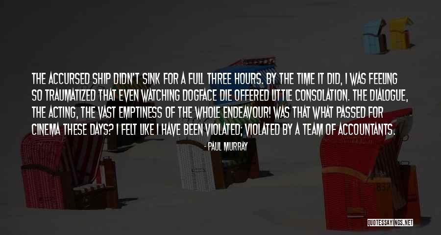 De La Chaume Quotes By Paul Murray De La Chaume Quotes By Paul Murray