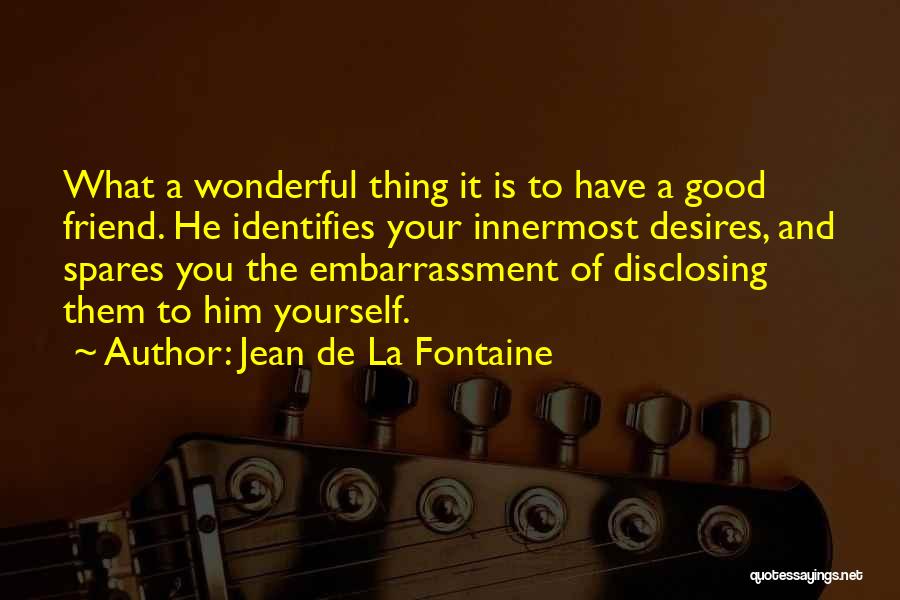 De La Fontaine Quotes By Jean De La Fontaine