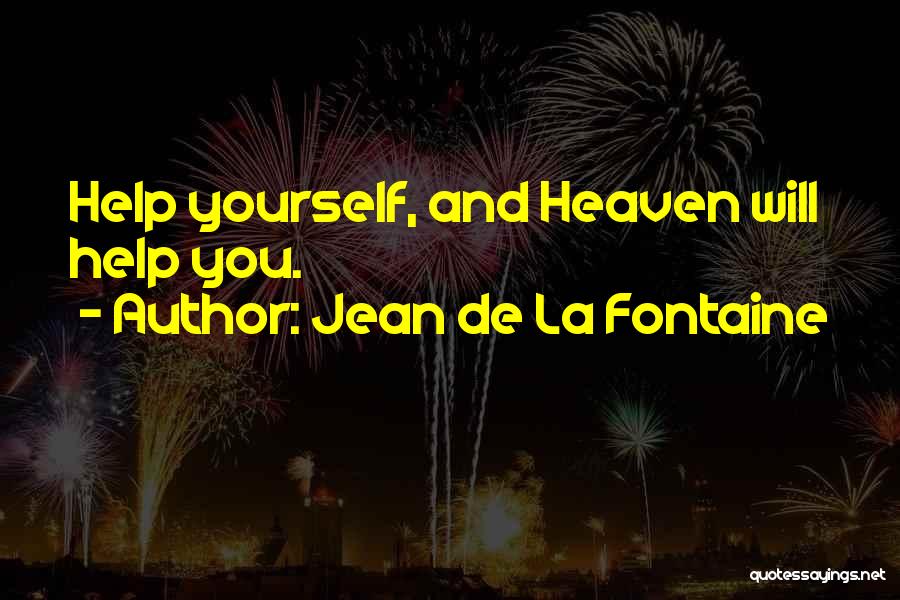 De La Fontaine Quotes By Jean De La Fontaine