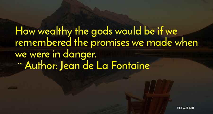 De La Fontaine Quotes By Jean De La Fontaine