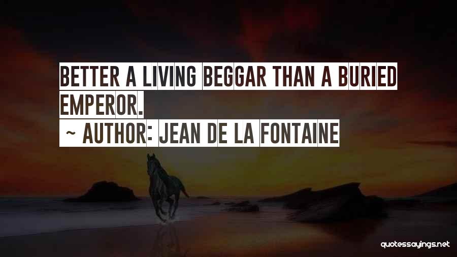 De La Fontaine Quotes By Jean De La Fontaine