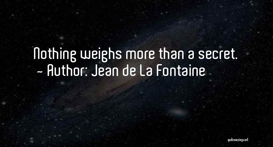 De La Fontaine Quotes By Jean De La Fontaine