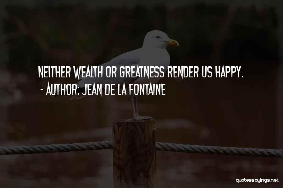 De La Fontaine Quotes By Jean De La Fontaine