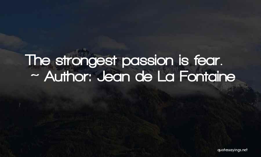 De La Fontaine Quotes By Jean De La Fontaine