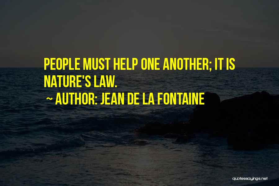 De La Fontaine Quotes By Jean De La Fontaine