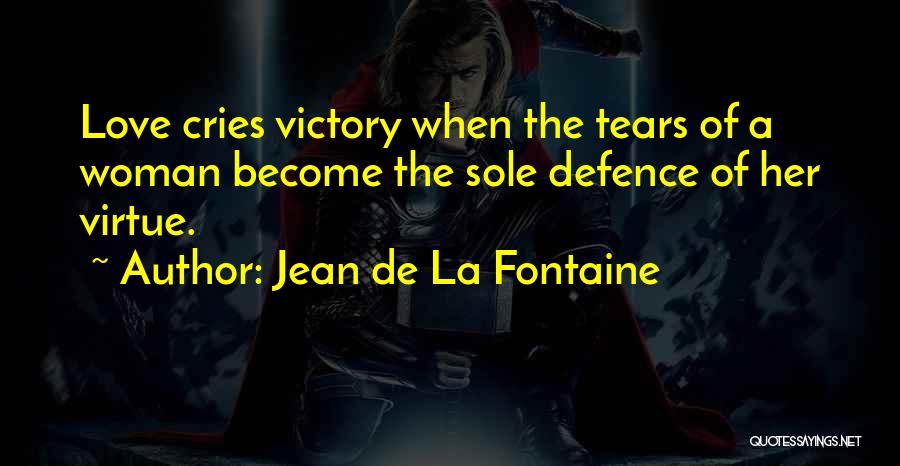 De La Fontaine Quotes By Jean De La Fontaine