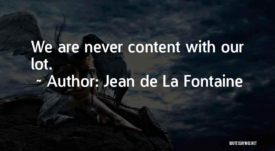 De La Fontaine Quotes By Jean De La Fontaine