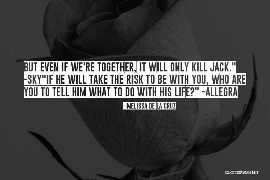 De La Quotes By Melissa De La Cruz De La Quotes By Melissa De La Cruz