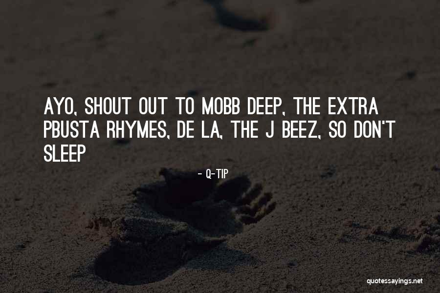 De La Quotes By Q-Tip