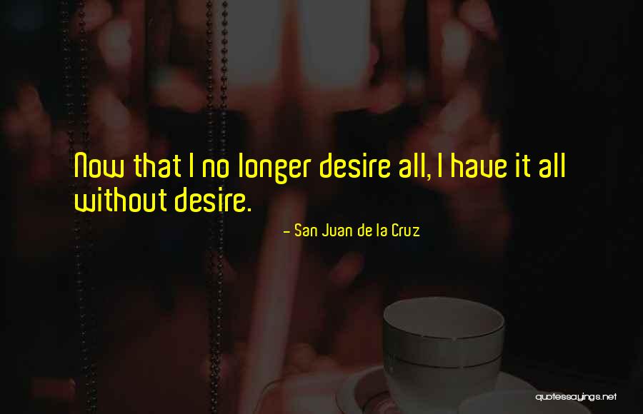 De La Quotes By San Juan De La Cruz