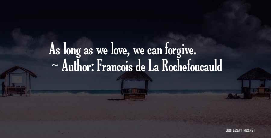 De La Rochefoucauld Quotes By Francois De La Rochefoucauld