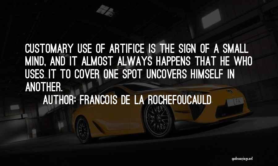 De La Rochefoucauld Quotes By Francois De La Rochefoucauld