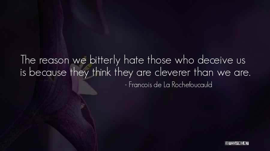 De La Rochefoucauld Quotes By Francois De La Rochefoucauld De La Rochefoucauld Quotes By Francois De La Rochefoucauld