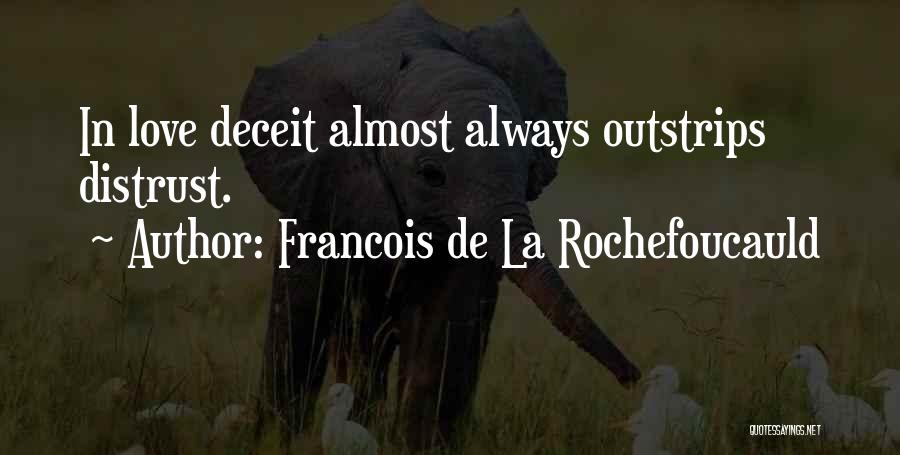 De La Rochefoucauld Quotes By Francois De La Rochefoucauld