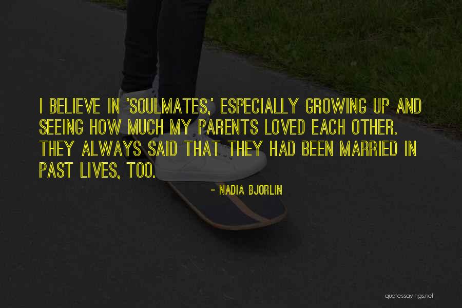 De La Serna Quotes By Nadia Bjorlin De La Serna Quotes By Nadia Bjorlin