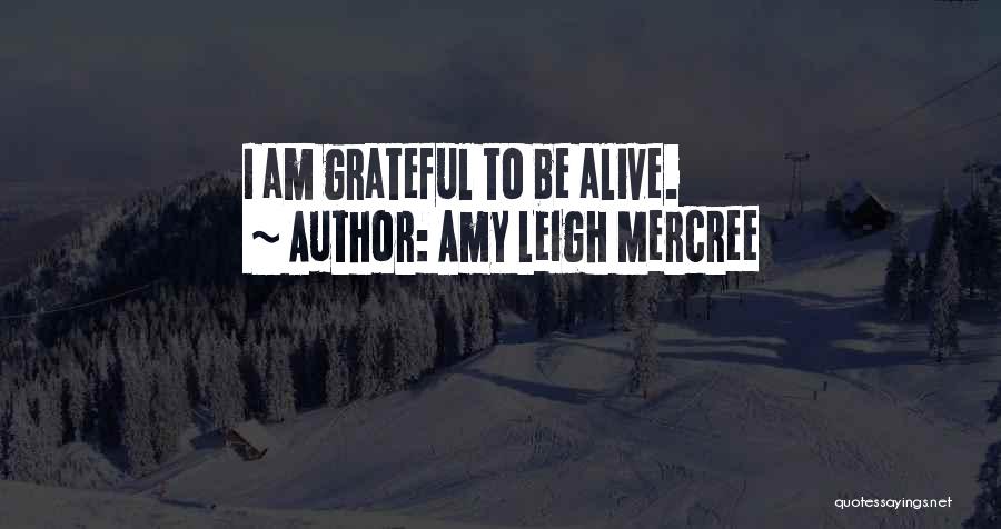 De La Vida Quotes By Amy Leigh Mercree