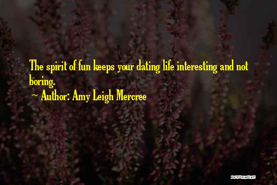 De La Vida Quotes By Amy Leigh Mercree