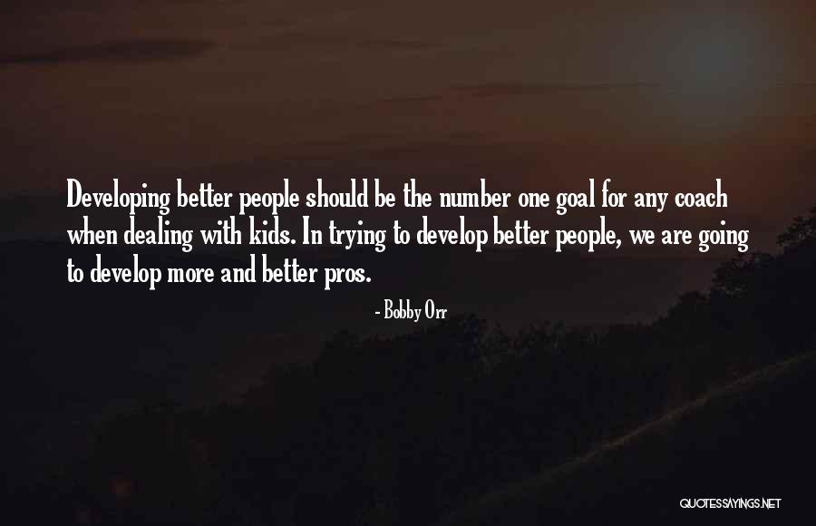 De Lanneau Harelbeke Quotes By Bobby Orr De Lanneau Harelbeke Quotes By Bobby Orr