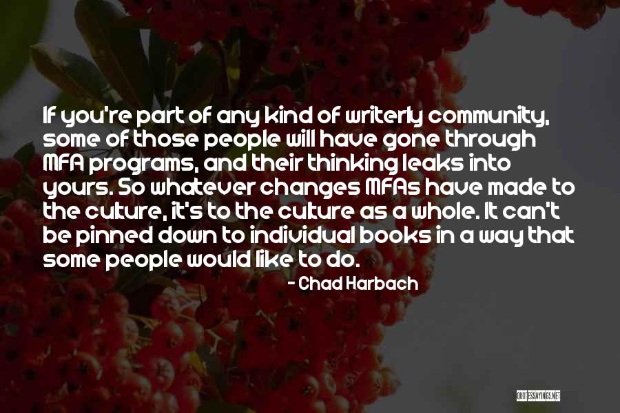 De Lanneau Harelbeke Quotes By Chad Harbach De Lanneau Harelbeke Quotes By Chad Harbach