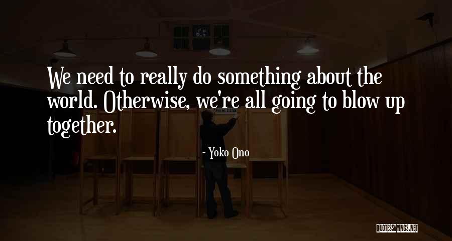 De Lanneau Wijnen Quotes By Yoko Ono De Lanneau Wijnen Quotes By Yoko Ono