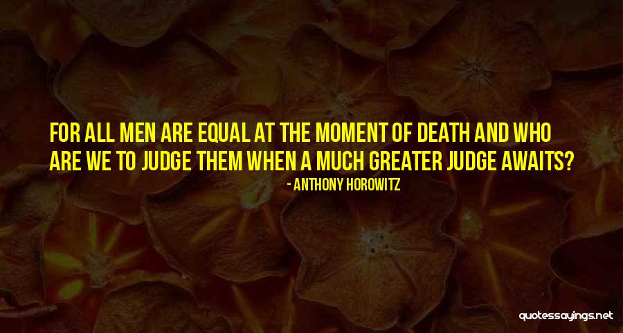 De Larbre Est Quotes By Anthony Horowitz De Larbre Est Quotes By Anthony Horowitz