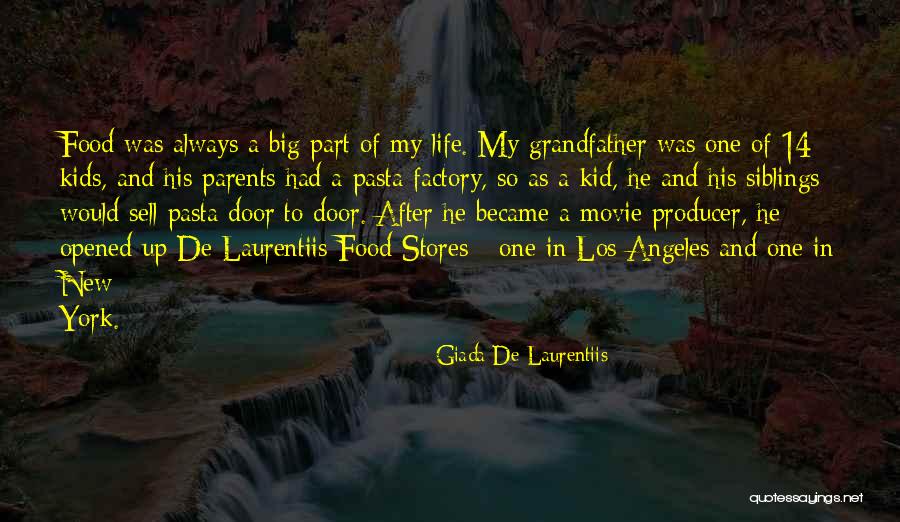 De Laurentiis Quotes By Giada De Laurentiis De Laurentiis Quotes By Giada De Laurentiis
