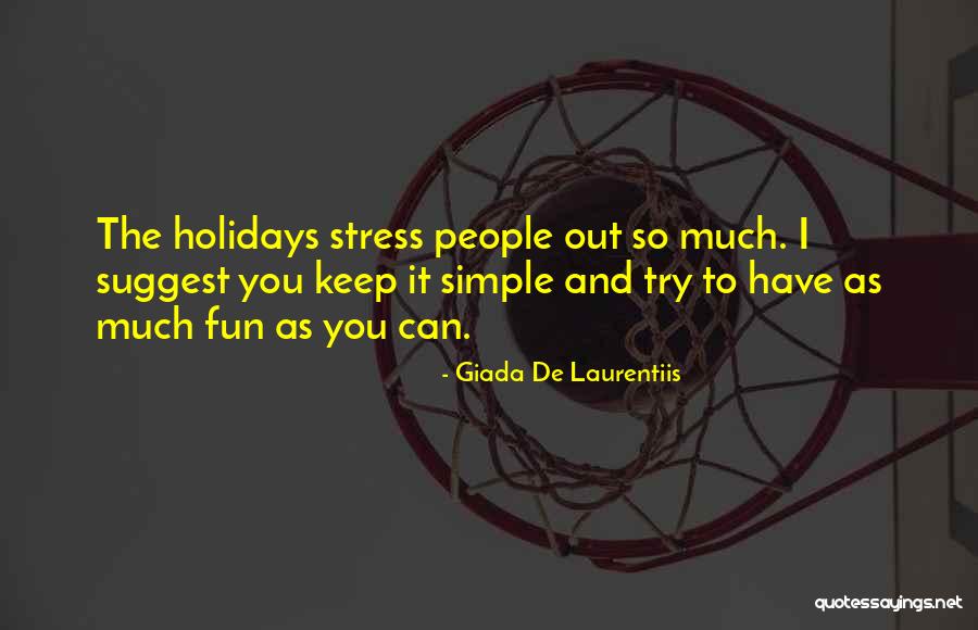 De Laurentiis Quotes By Giada De Laurentiis De Laurentiis Quotes By Giada De Laurentiis