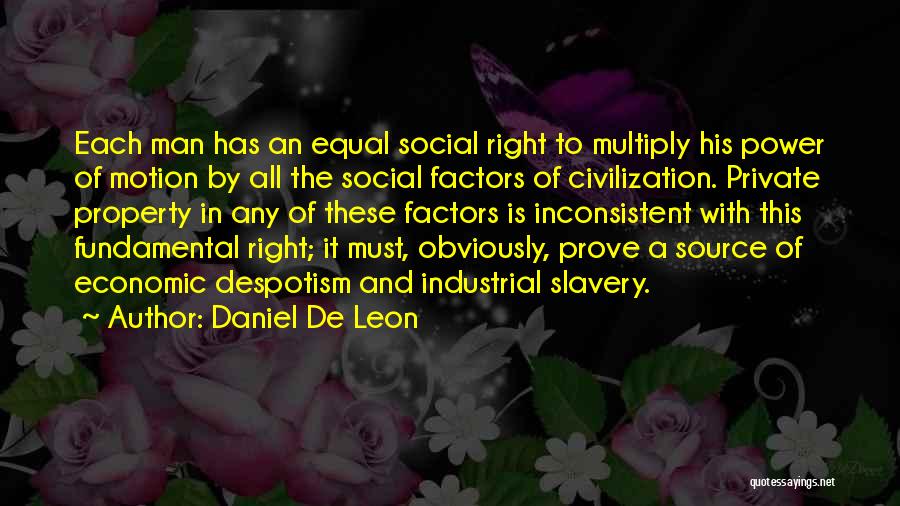 De Leon Quotes By Daniel De Leon