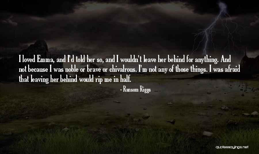 De Liefdes Quotes By Ransom Riggs De Liefdes Quotes By Ransom Riggs